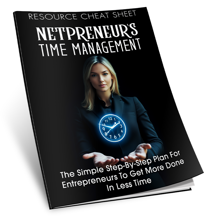 ⏳ Netpreneur’s Time Management: Master Your Day, Scale Your Business