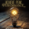Achieve Peak Performance: Unlock Your Flow State & Master Motivation