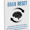Brain Reset: Break Mental Limits & Reprogram Your Mindset