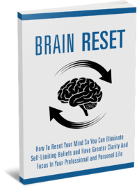 Brain Reset: Break Mental Limits & Reprogram Your Mindset