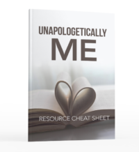 Unapologetically Me: Live Authentically & Stop People Pleasing